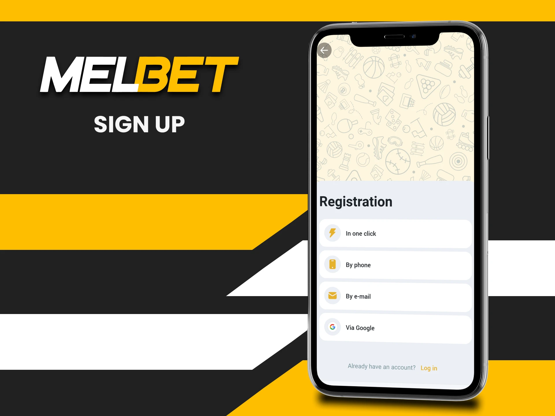 Register for the Melbet application.