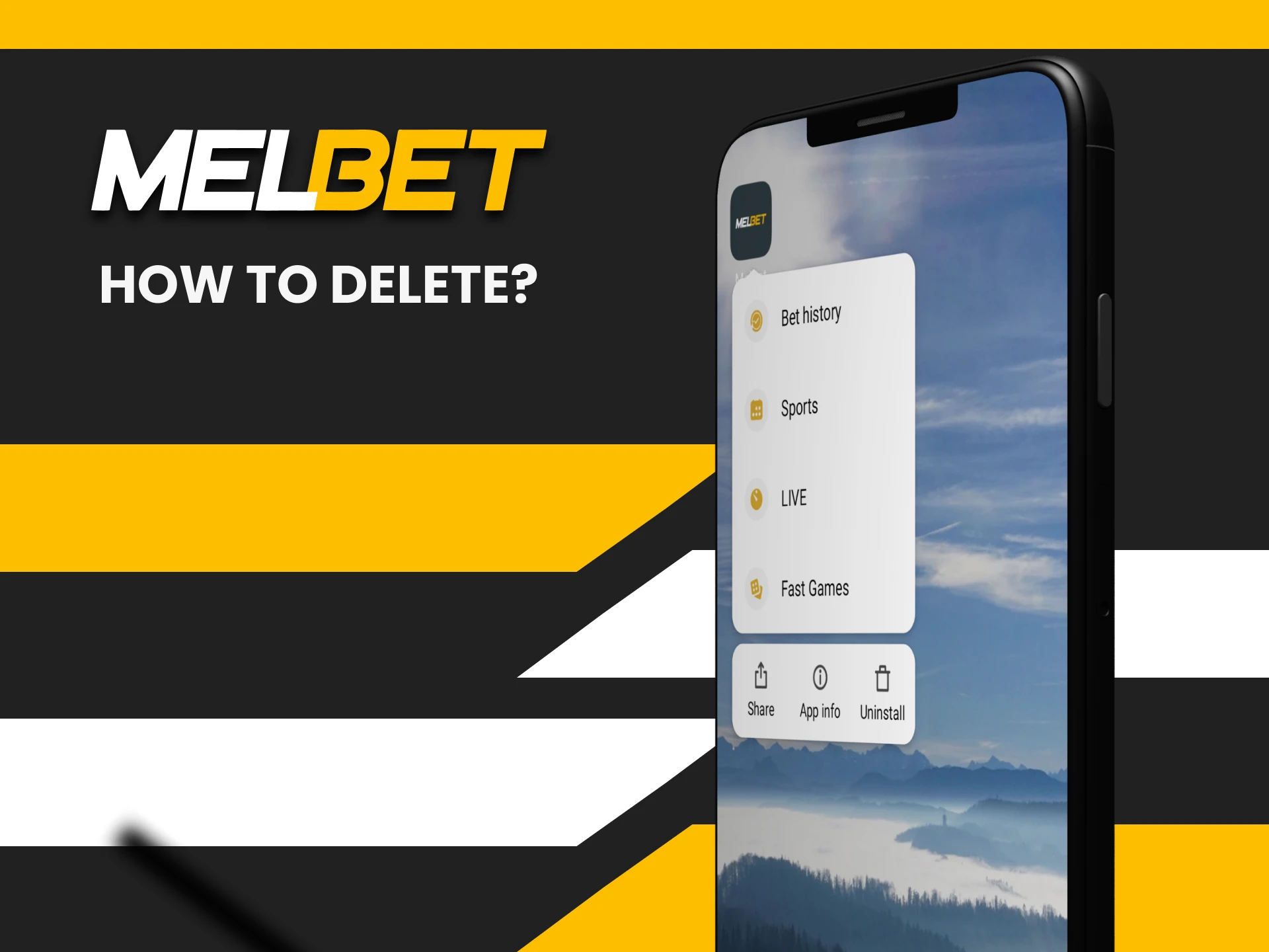 We will show you how to remove the Melbet application.