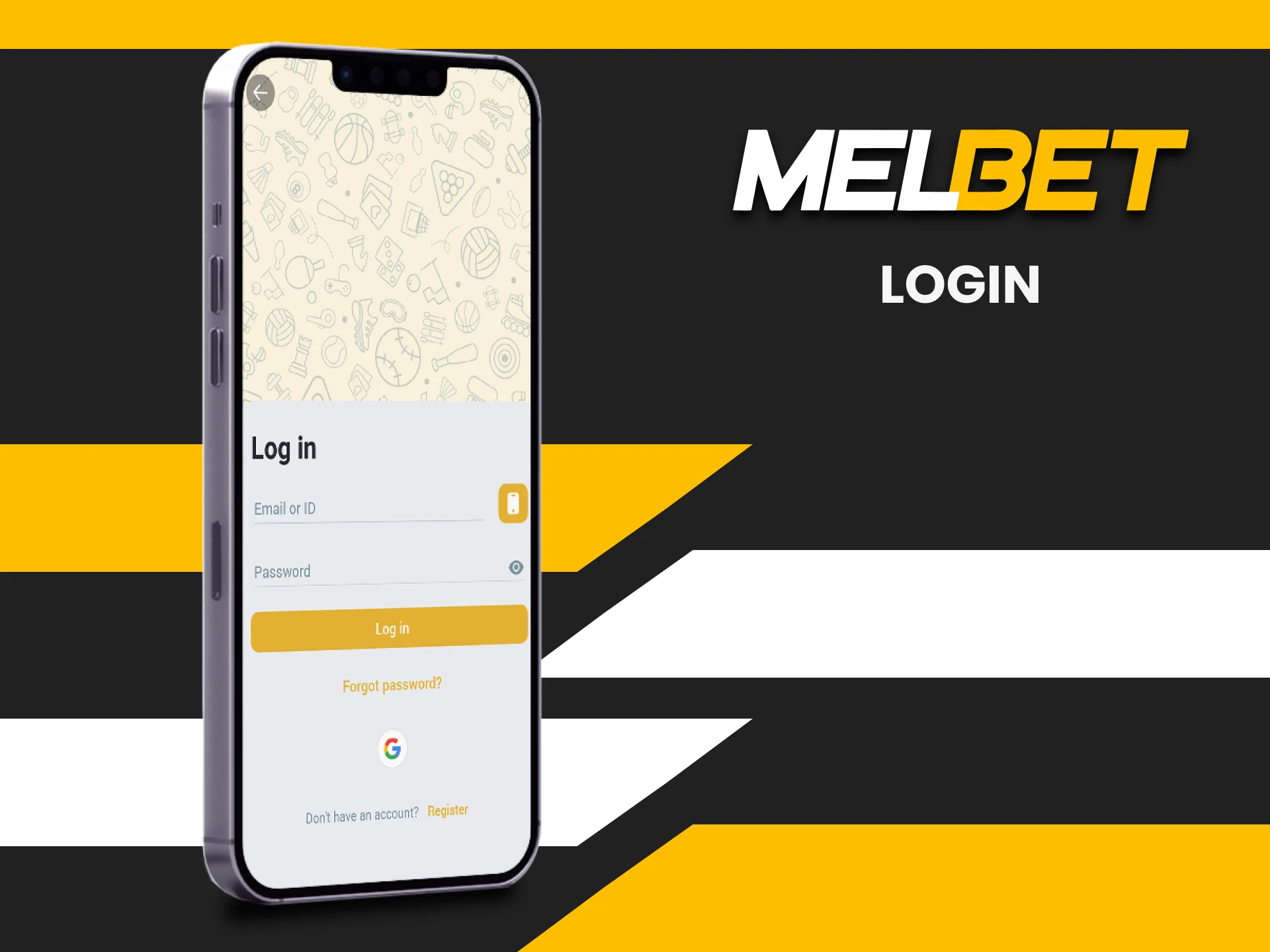 Log in to your personal Melbet application account.