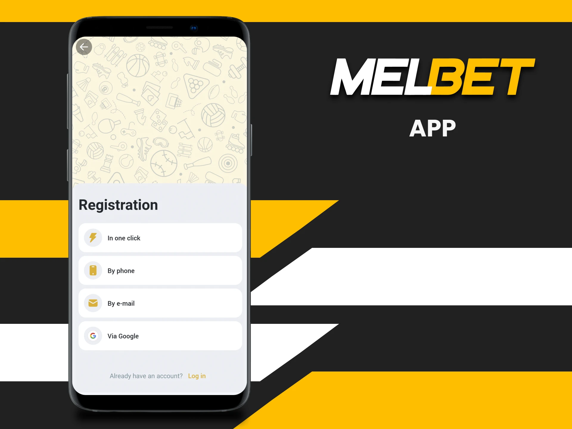 You can register in the Melbet application.