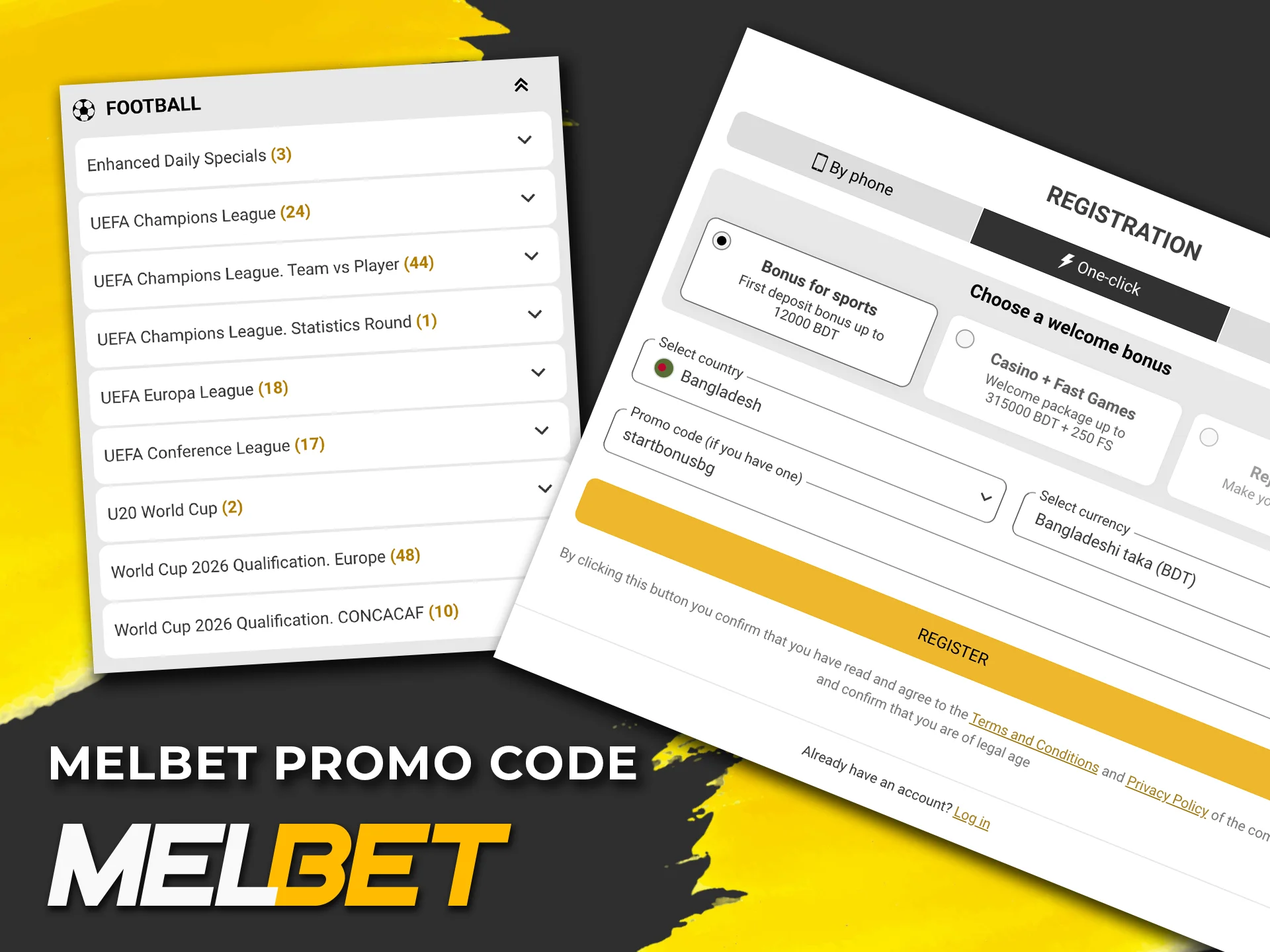 Enter the Melbet promo code when registering and increase your balance immediately upon your first deposit.